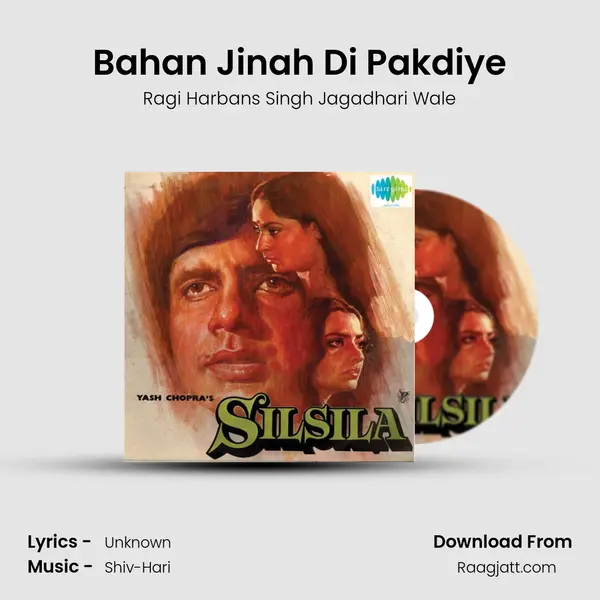 Bahan Jinah Di Pakdiye - Ragi Harbans Singh Jagadhari Wale album cover 