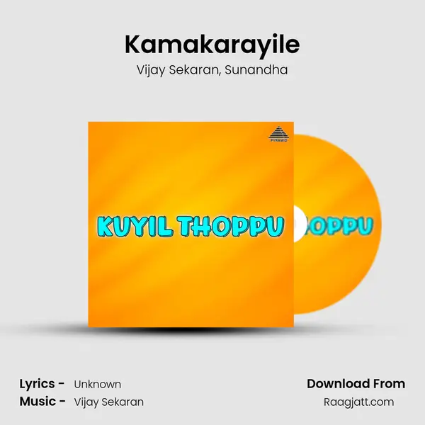 Kamakarayile mp3 song