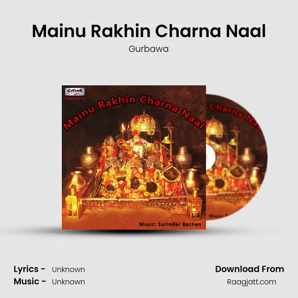 Mainu Rakhin Charna Naal - Gurbawa album cover 