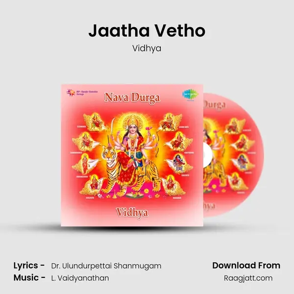 Jaatha Vetho mp3 song