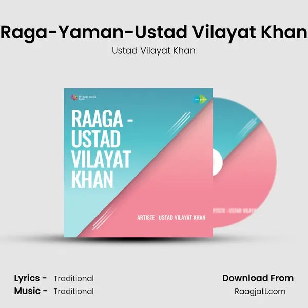 Raga-Yaman-Ustad Vilayat Khan mp3 song