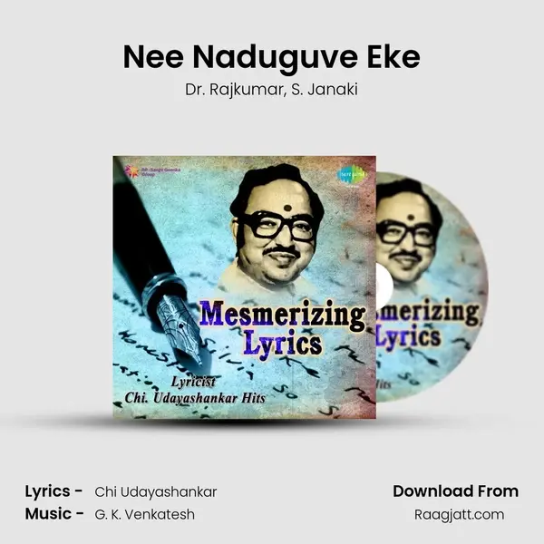 Nee Naduguve Eke - Dr. Rajkumar album cover 