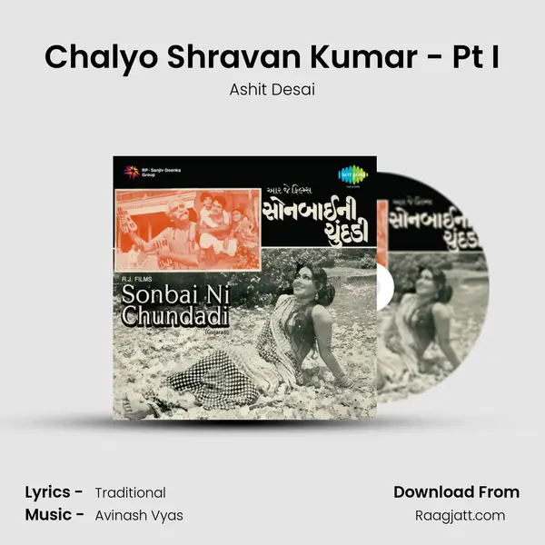 Chalyo Shravan Kumar - Pt I - Ashit Desai album cover 