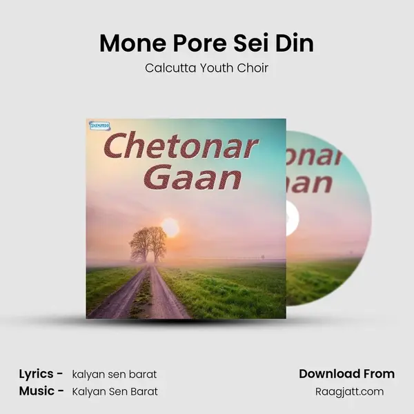 Mone Pore Sei Din - Calcutta Youth Choir album cover 