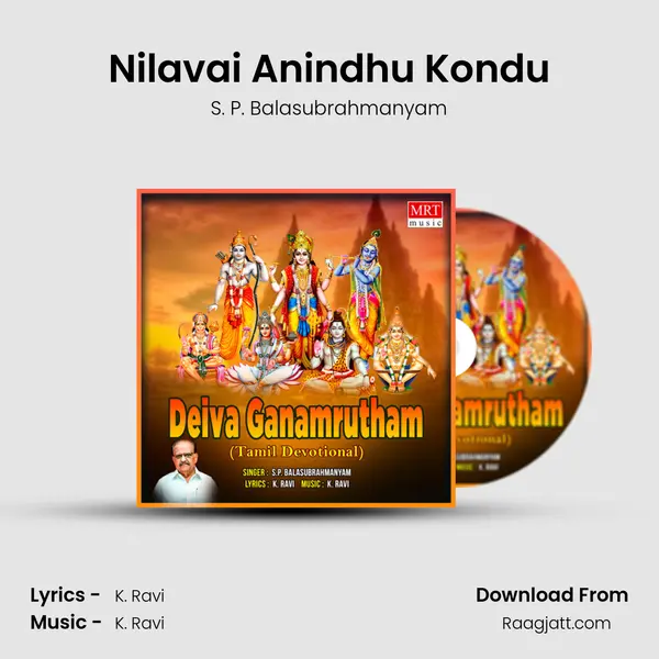 Nilavai Anindhu Kondu mp3 song