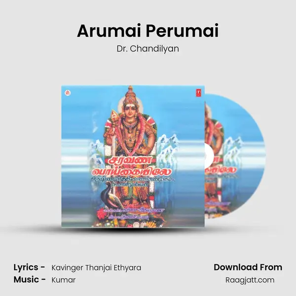 Arumai Perumai - Dr. Chandilyan album cover 