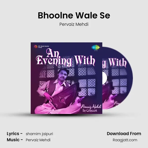 Bhoolne Wale Se mp3 song