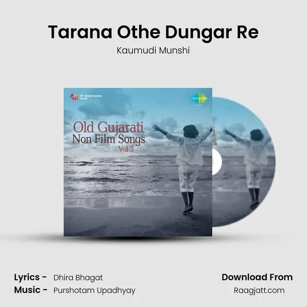 Tarana Othe Dungar Re - Kaumudi Munshi album cover 