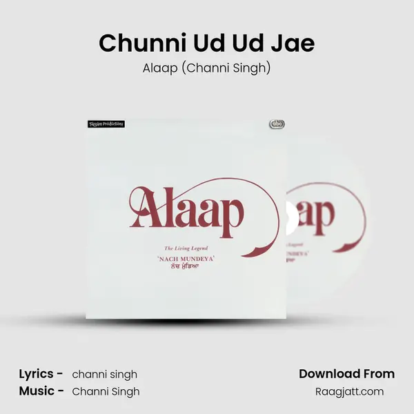 Chunni Ud Ud Jae - Alaap (Channi Singh) album cover 