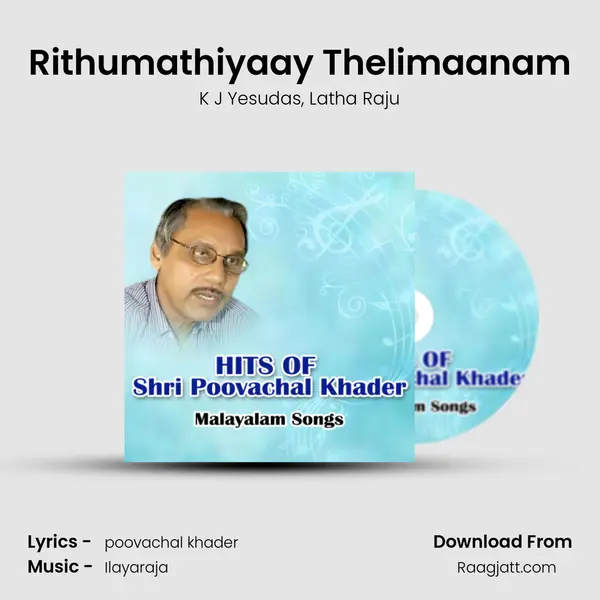 Rithumathiyaay Thelimaanam mp3 song