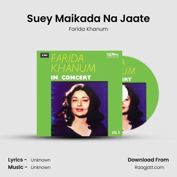 Suey Maikada Na Jaate mp3 song