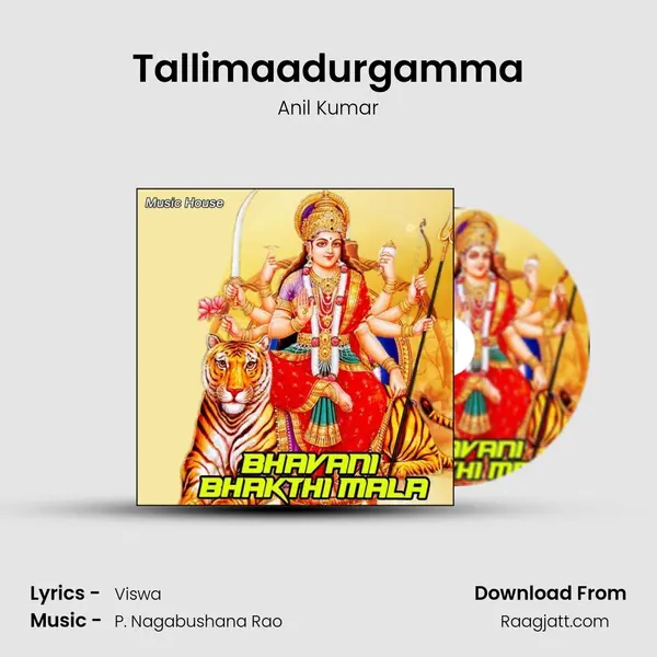 Tallimaadurgamma - Anil Kumar album cover 