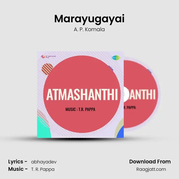 Marayugayai mp3 song