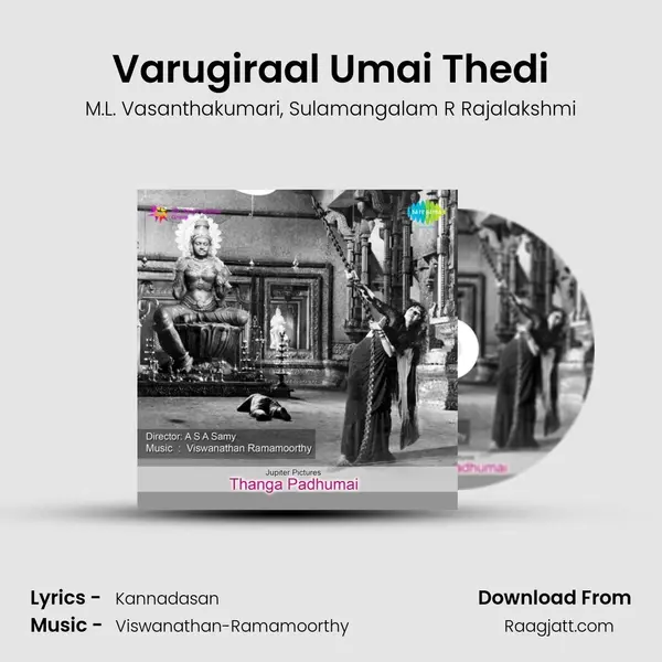 Varugiraal Umai Thedi mp3 song