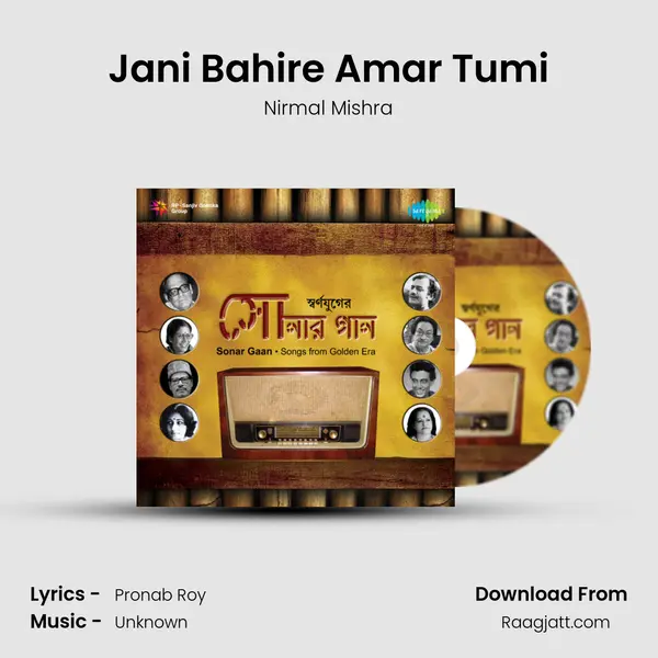 Jani Bahire Amar Tumi - Nirmal Mishra album cover 