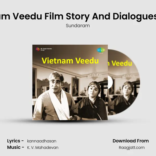 Vietnam Veedu Film Story And Dialogues - Pt. 1 mp3 song