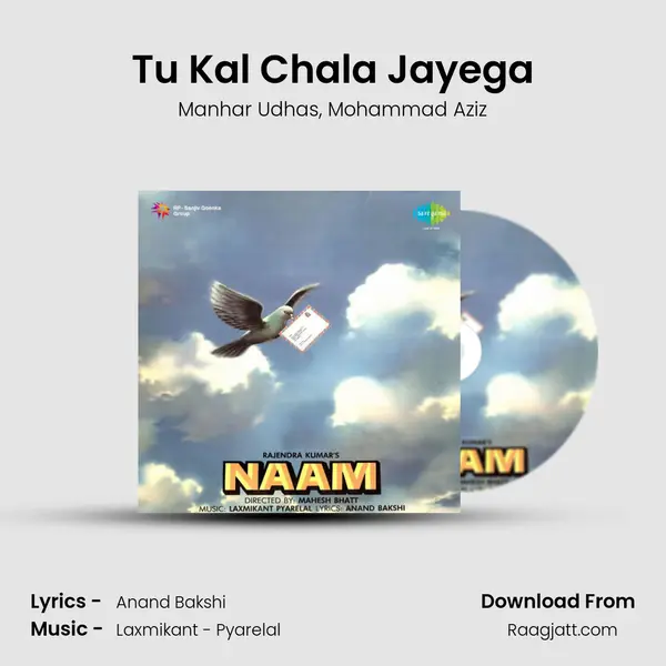 Tu Kal Chala Jayega - Manhar Udhas album cover 