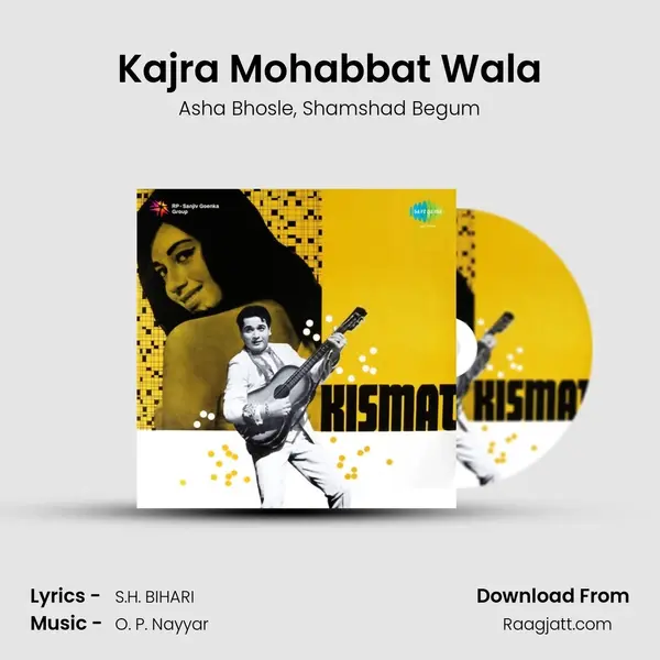 Kajra Mohabbat Wala mp3 song