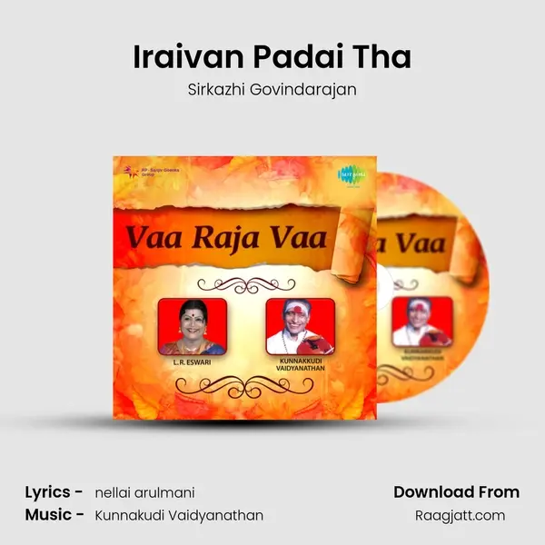 Iraivan Padai Tha - Sirkazhi Govindarajan album cover 