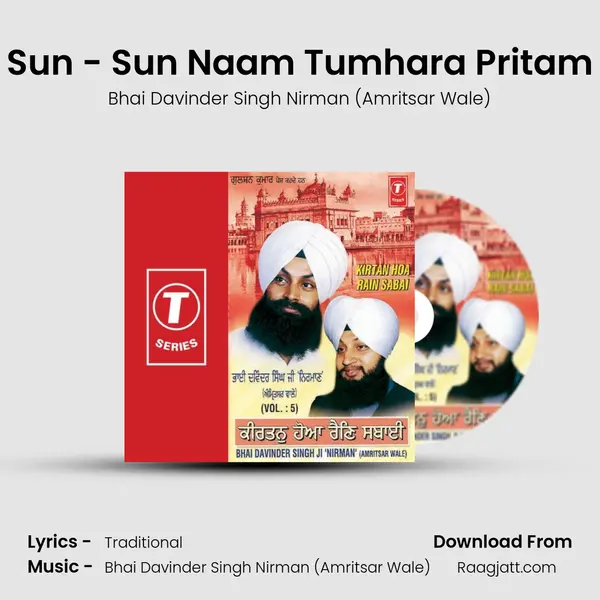 Sun - Sun Naam Tumhara Pritam - Bhai Davinder Singh Nirman (Amritsar Wale) album cover 