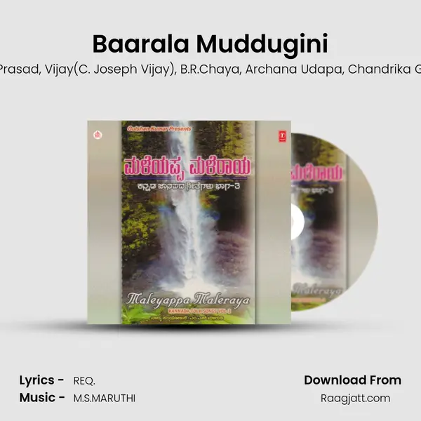 Baarala Muddugini mp3 song