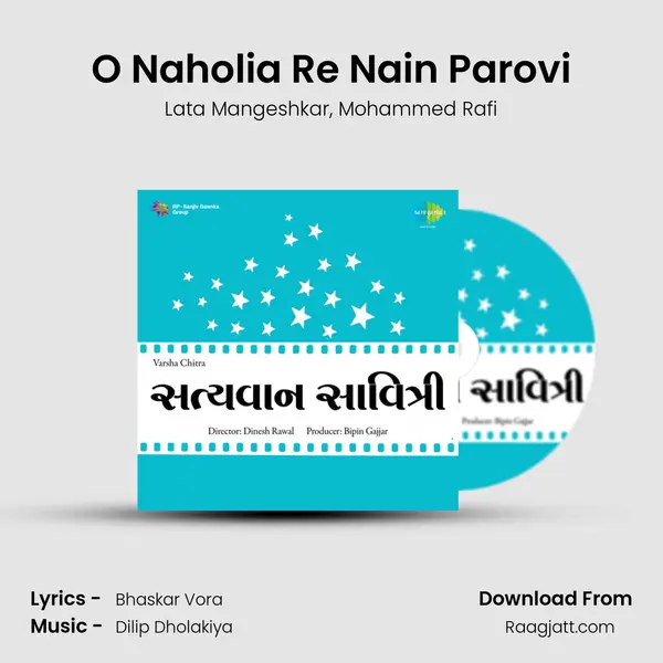 O Naholia Re Nain Parovi mp3 song