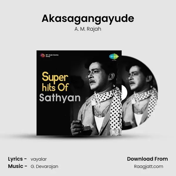 Akasagangayude mp3 song