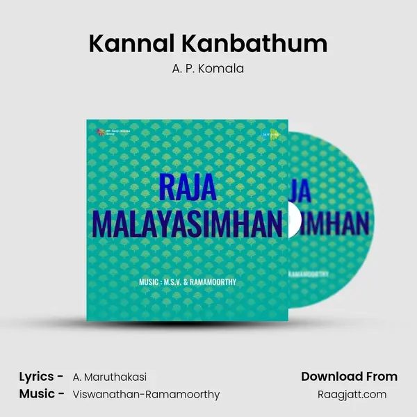 Kannal Kanbathum - A. P. Komala album cover 