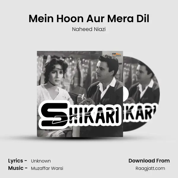 Mein Hoon Aur Mera Dil mp3 song