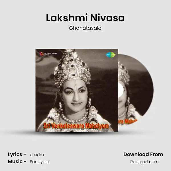 Lakshmi Nivasa - Ghanatasala album cover 