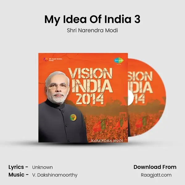 My Idea Of India 3 - Shri Narendra Modi album cover 