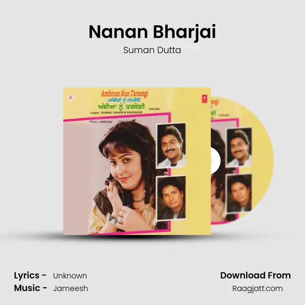 Nanan Bharjai mp3 song