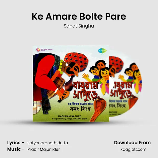 Ke Amare Bolte Pare - Sanat Singha album cover 