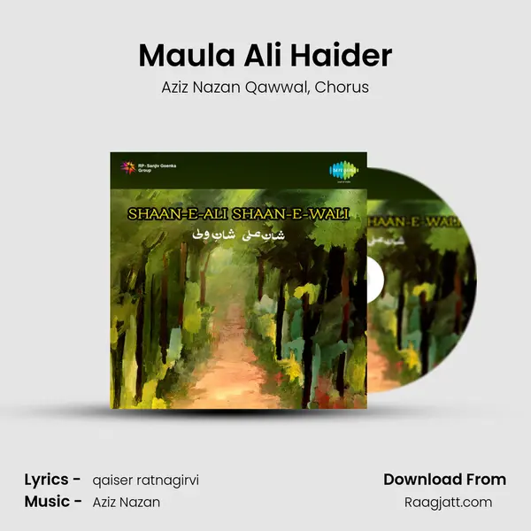 Maula Ali Haider mp3 song