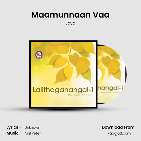 Maamunnaan Vaa mp3 song