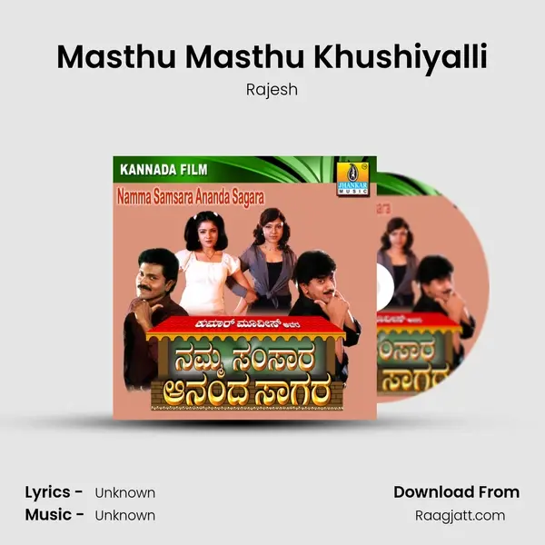 Masthu Masthu Khushiyalli - Rajesh album cover 