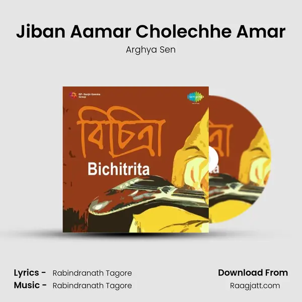 Jiban Aamar Cholechhe Amar - Arghya Sen album cover 