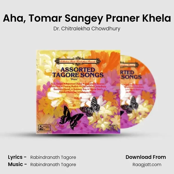 Aha, Tomar Sangey Praner Khela - Dr. Chitralekha Chowdhury album cover 