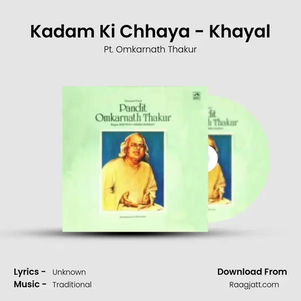 Kadam Ki Chhaya - Khayal mp3 song