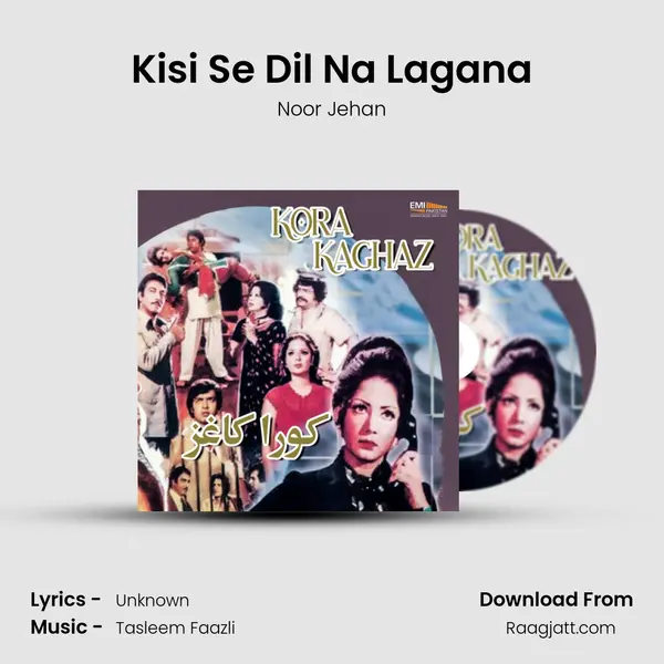 Kisi Se Dil Na Lagana - Noor Jehan album cover 