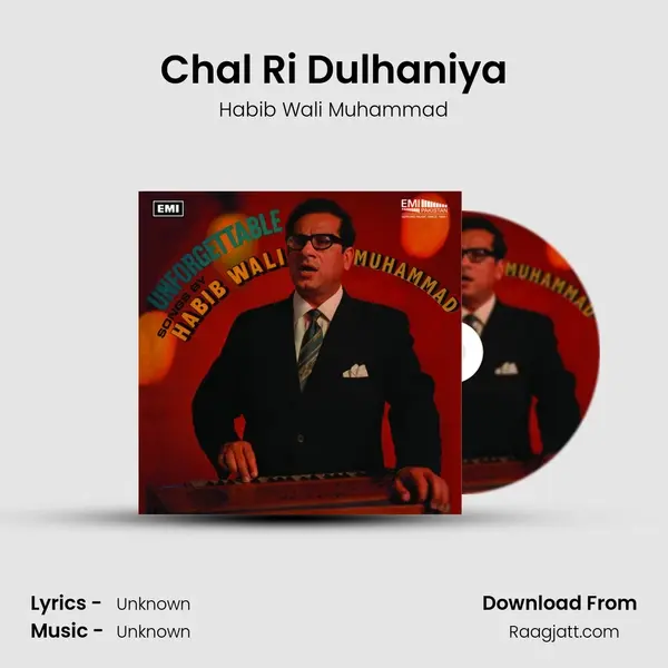 Chal Ri Dulhaniya - Habib Wali Muhammad album cover 