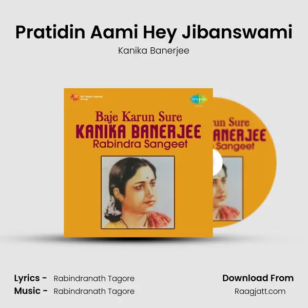 Pratidin Aami Hey Jibanswami - Kanika Banerjee album cover 