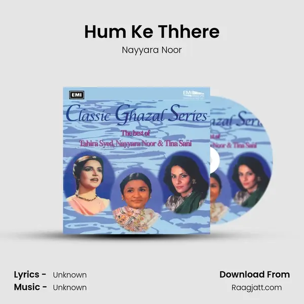 Hum Ke Thhere - Nayyara Noor album cover 