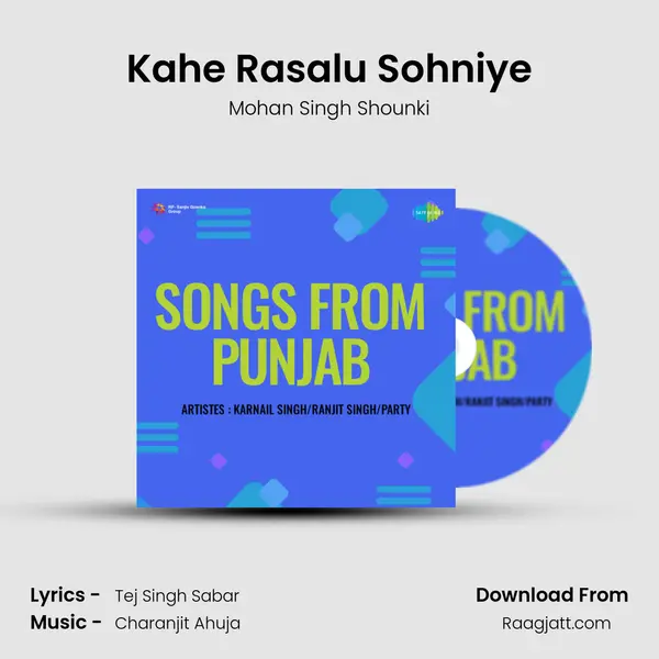 Kahe Rasalu Sohniye - Mohan Singh Shounki album cover 