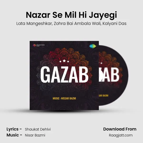 Nazar Se Mil Hi Jayegi mp3 song