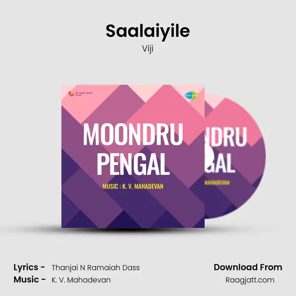 Saalaiyile mp3 song