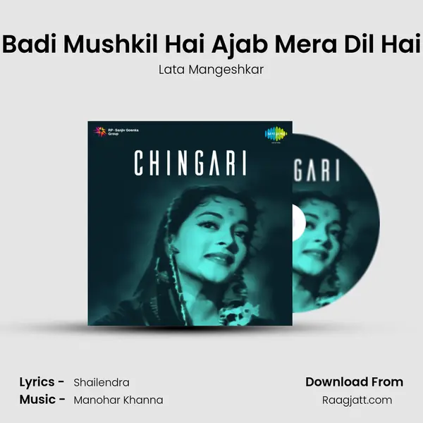 Badi Mushkil Hai Ajab Mera Dil Hai - Lata Mangeshkar album cover 