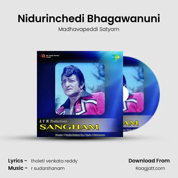 Nidurinchedi Bhagawanuni - Madhavapeddi Satyam album cover 