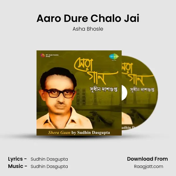 Aaro Dure Chalo Jai - Asha Bhosle album cover 