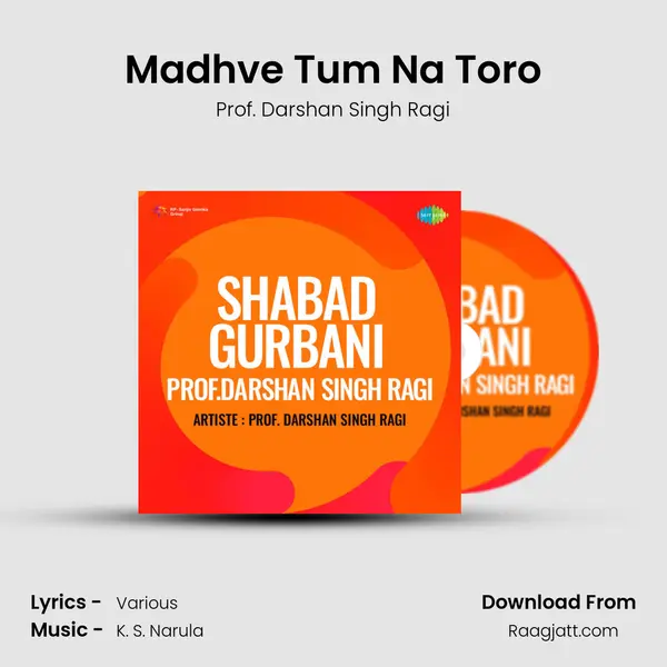 Madhve Tum Na Toro mp3 song